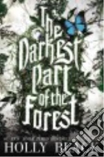 The Darkest Part of the Forest