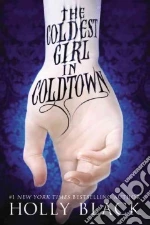The Coldest Girl in Coldtown