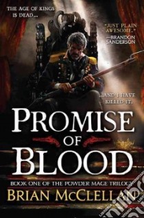 Promise of Blood libro in lingua di Mcclellan Brian
