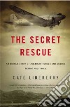 The Secret Rescue libro str