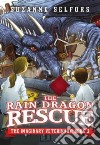 The Rain Dragon Rescue libro str