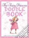 The Very Fairy Princess Doodle Book libro str