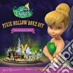 Pixie Hollow Bake Off