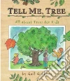 Tell Me, Tree libro str