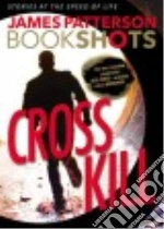 Cross Kill