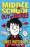 Middle School: Get Me Out of Here! libro str
