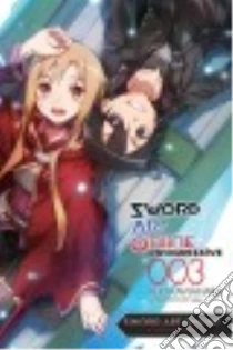 Sword Art Online Progressive The Novel 3 libro in lingua di Kawahara Reki, Abec (ILT)