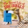 The Secret Life of Squirrels libro str