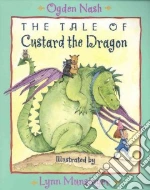 The Tale of Custard the Dragon