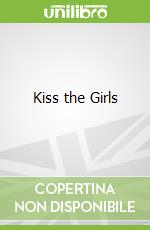 Kiss the Girls