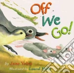 Off We Go