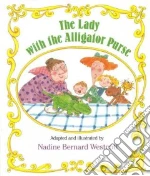 The Lady With the Alligator Purse
