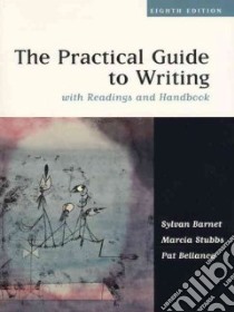 Practical Guide to Writing libro in lingua di Sylvan Barnet