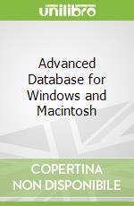 Advanced Database for Windows and Macintosh libro str