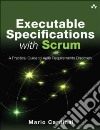 Executable Specifications With Scrum libro str