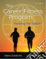 The Career Fitness Program