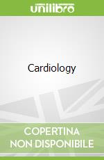 Cardiology