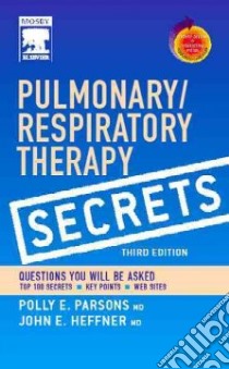 Pulmonary/ Respiratory Therapy Secrets libro in lingua di Parsons Polly E. (EDT), Heffner John E. (EDT)