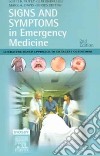 Signs And Symptoms in Emergency Medicine libro str