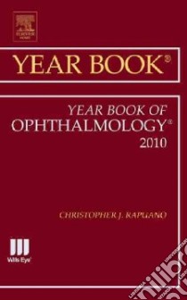 Year Book of Ophthalmology 2010 libro in lingua di Rapuano Christopher J.