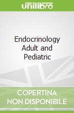 Endocrinology Adult and Pediatric