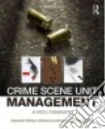 Crime Scene Unit Management