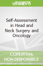 Self-Assessment in Head and Neck Surgery and Oncology