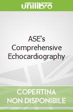ASE's Comprehensive Echocardiography