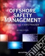 Offshore Safety Management