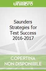 Saunders Strategies for Test Success 2016-2017 libro str