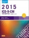 ICD-9-CM 2015 for Hospitals Volumes 1, 2, & 3 libro str