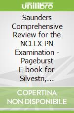 Saunders Comprehensive Review for the NCLEX-PN Examination - Pageburst E-book for Silvestri, Saunders Comprehensive Review for the NCLEX-PN Examination Access Code Cards libro str