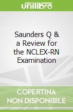 Saunders Q & a Review for the NCLEX-RN Examination libro str