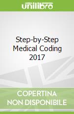 Step-by-Step Medical Coding 2017
