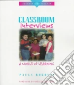 Classroom Interviews