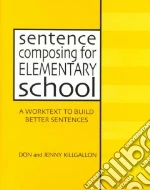 Sentence Composing for Elementary School