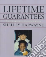 Lifetime Guarantees