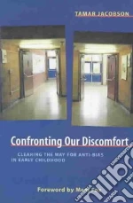 Confronting Our Discomfort