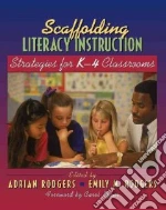 Scaffolding Literacy Instruction