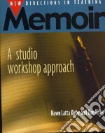 New Directions in Teaching Memoir