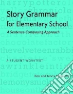 Story Grammar for Elementary School