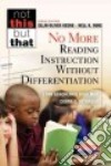 No More Reading Instruction Without Differentiation libro str