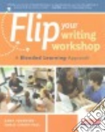 Flip Your Writing Workshop libro in lingua di Johansen Dana, Cherry-paul Sonja