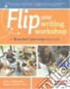 Flip Your Writing Workshop libro str