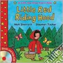 Lift-the-flap Fairy Tales: Little Red Riding Hood libro in lingua di Nick Sharratt