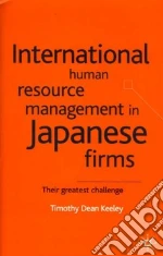 International Human Resource Management in Japanese Firms