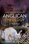 The Vocation of Anglican Theology libro str