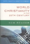 World Christianity in the Twentieth Century libro str