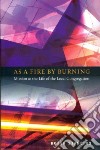 As a Fire by Burning libro str