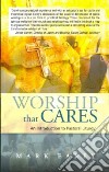 Worship That Cares libro str